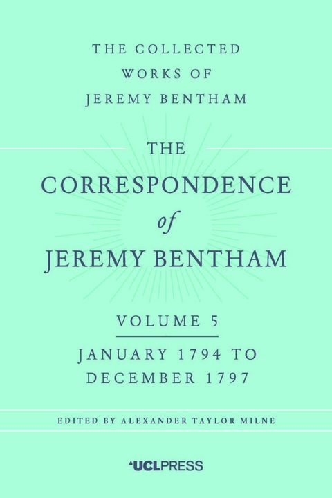 Correspondence of Jeremy Bentham, Volume 5 -  Jeremy Bentham