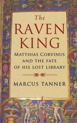 The Raven King - Marcus Tanner