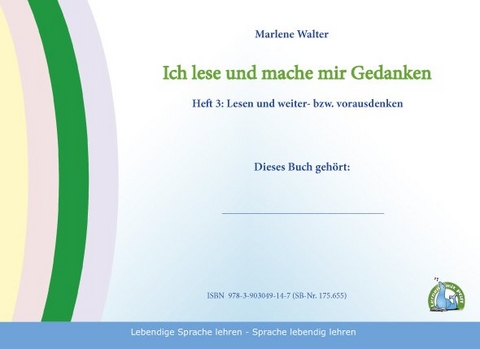 Ich lese und mache mir Gedanken - Heft 3 - Marlene Walter