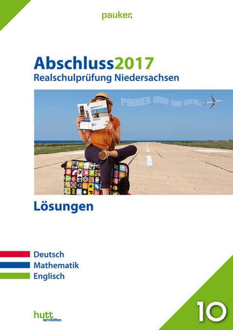 Abschluss 2017 - Realschulpr&uuml;fung Niedersachsen L&ouml;sungen