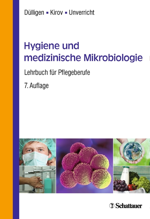 Hygiene und medizinische Mikrobiologie - Monika D&uuml;lligen, Alexander Kirov, Hartmut Unverricht