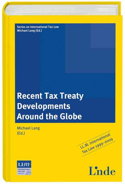 Recent Tax Treaty Developments Around the Globe - 