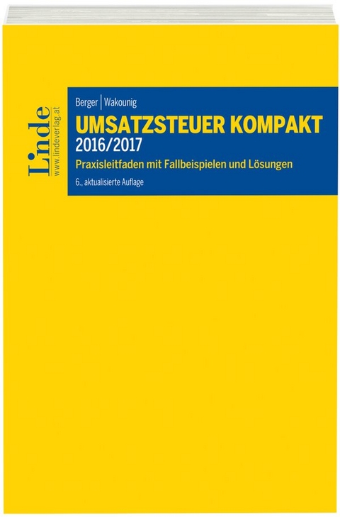 Umsatzsteuer kompakt 2016/2017 - Wolfgang Berger, Marian Wakounig