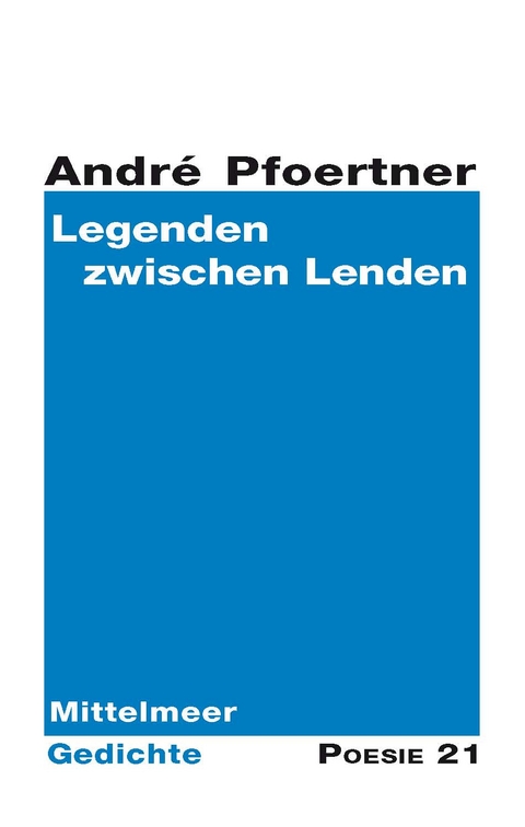 Legenden zwischen Lenden - Andr&eacute; Pfoertner