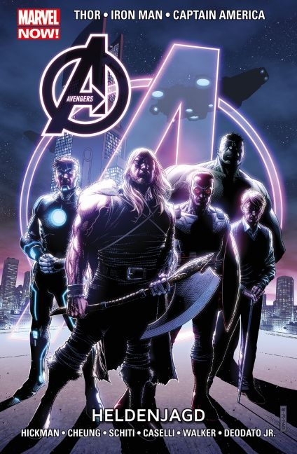 Avengers &ndash; Marvel Now! - Jonathan Hickman, Jim Cheung
