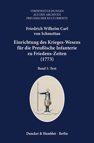 Einrichtung des Krieges-Wesens für die Preußische Infanterie zu Friedens-Zeiten (1773).