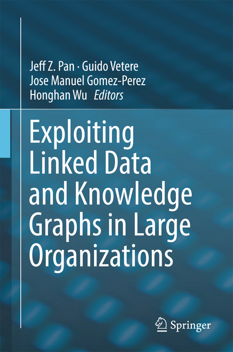 Exploiting Linked Data and Knowledge Graphs in Large Organisations - 