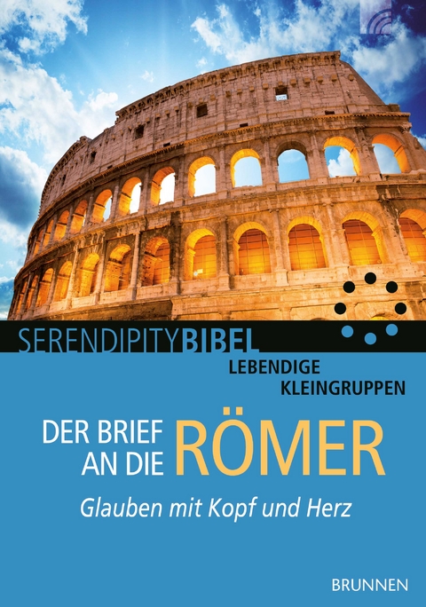 Der Brief an die R&ouml;mer -  Serendipity bibel, Frank Grundm&uuml;ller