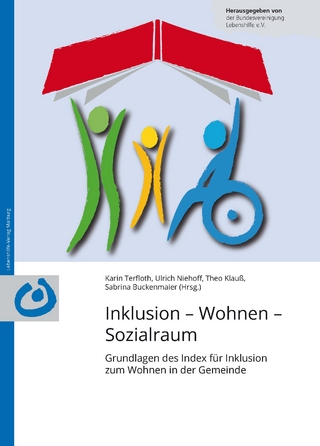 Inklusion - Wohnen - Sozialraum
