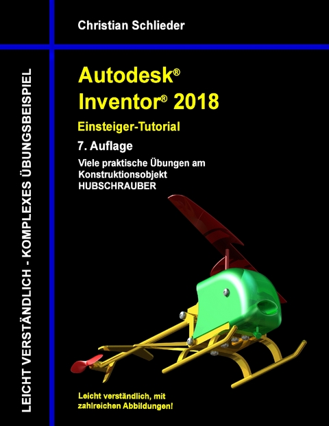 Autodesk Inventor 2018 - Einsteiger-Tutorial - Christian Schlieder