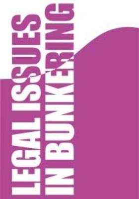 Legal Issues in Bunkering - Trevor Harrison