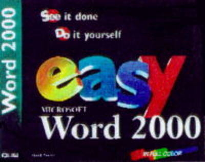Easy Microsoft Word 2000 - Heidi Steele