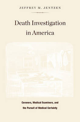 Death Investigation in America