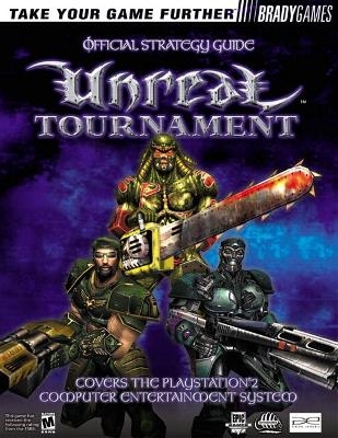 Unreal Tournament Official Strategy Guide - Bart G. Farkas