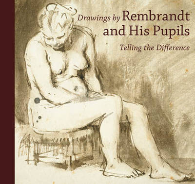 Drawings by Rembrandt and His Pupils &ndash; Telling the  Difference - . Bevers