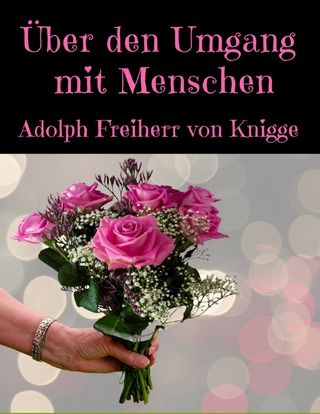 Über den Umgang mit Menschen
