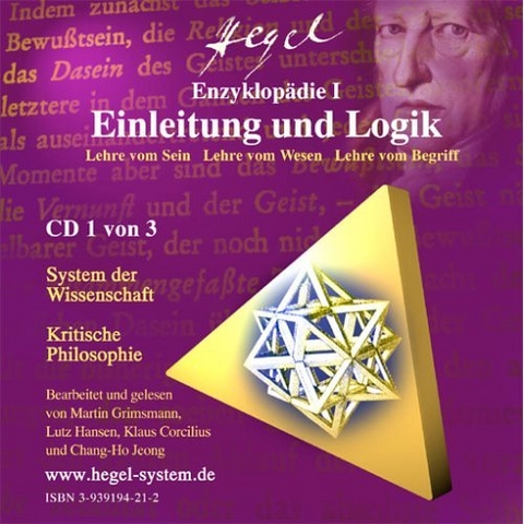 G.W.F. Hegel: Die Enzyklopädie I-III (Hörbuch 9 Audio CDs: Logik, Natur, Geist) - Georg W.F. Hegel