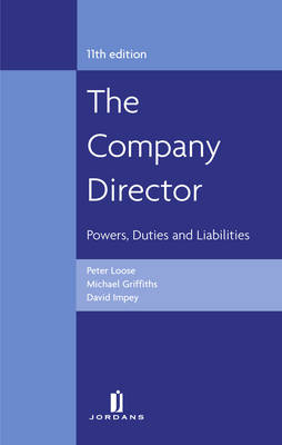 The Company Director - Peter Loose, Michael Griffiths, David Impey