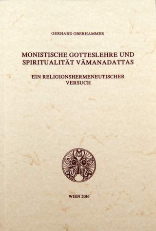 Monistische Gotteslehre und Spiritualität Vāmanadattas