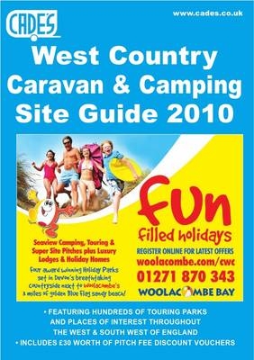 Cade's West Country Caravan and Camping Site Guide 2010