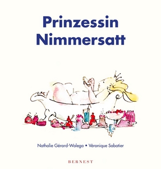 Prinzessin Nimmersatt