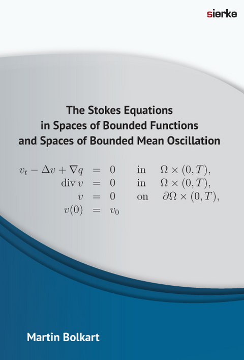 The Stokes Equations in Spaces of Bounded Functions and Spaces of Bounded Mean Oscillation - Martin Bolkart