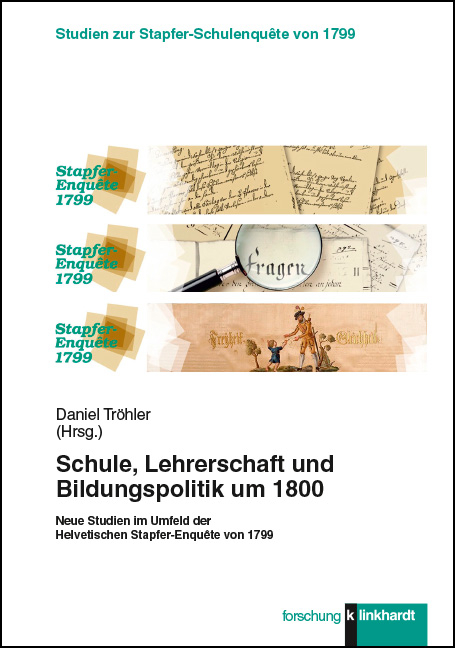 Schule, Lehrerschaft und Bildungspolitik um 1800 - 