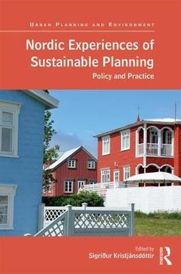Nordic Experiences of Sustainable Planning - 
