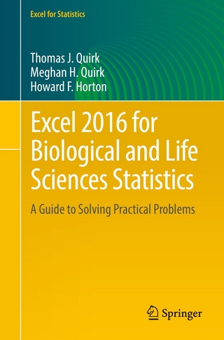 Excel 2016 for Biological and Life Sciences Statistics