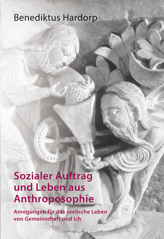 Sozialer Auftrag und Leben aus Anthroposophie