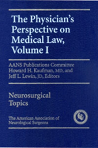 The Physician's Perspective on Medical Law