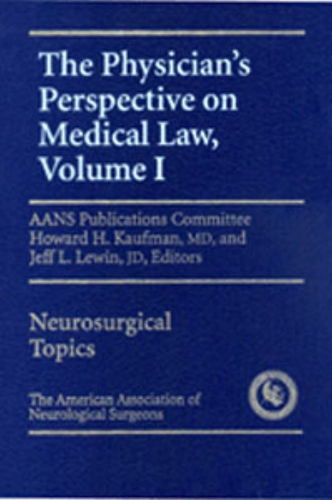 The Physician's Perspective on Medical Law - 