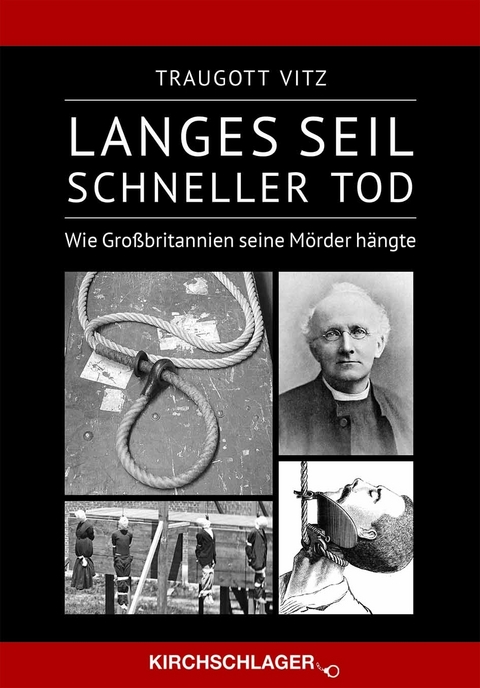 Langes Seil, schneller Tod - Traugott Vitz