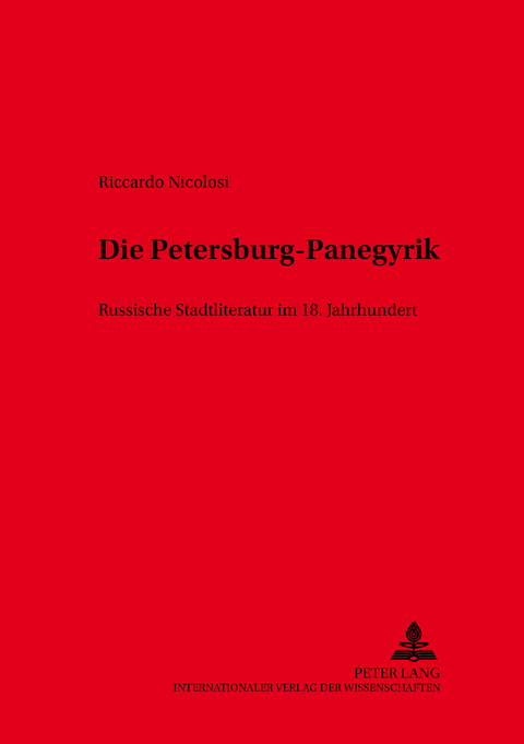 Die Petersburg-Panegyrik - Riccardo Nicolosi