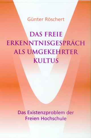 Das freie Erkenntnisgespräch als umgekehrter Kultus