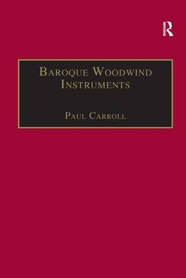 Baroque Woodwind Instruments
