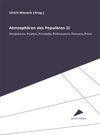 Atmosphären des Populären II