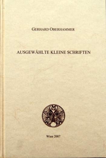 Ausgew&auml;hlte Kleine Schriften - Gerhard Oberhammer