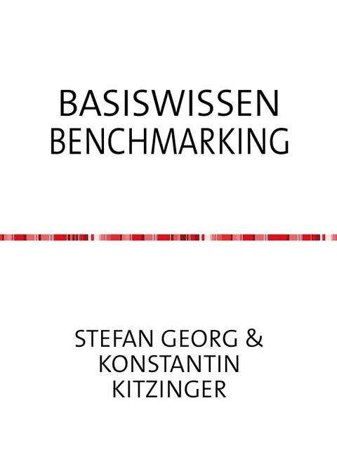 BASISWISSEN BENCHMARKING - Stefan Georg