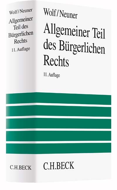 Allgemeiner Teil des Bürgerlichen Rechts - Manfred Wolf, Jörg Neuner, Karl Larenz