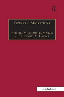 Operatic Migrations