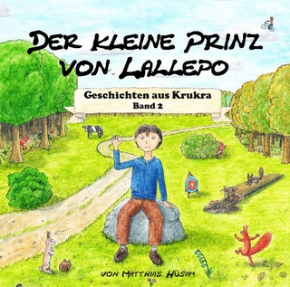 Der kleine Prinz von Lallepo: Band 2