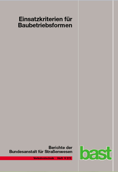 Einsatzkriterien f&uuml;r Baubetriebsformen - Fabian G&ouml;ttgens, Dirk Kemper, Tobias Volkenhoff, Markus Oeser, Justin Geistefeldt, Sandra Hohmann