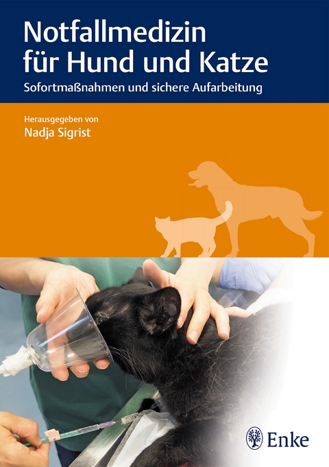 Notfallmedizin f&uuml;r Hund und Katze - 