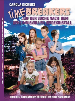 Timebreakers - auf der Suche nach dem geheimnisvollen Heidekristall