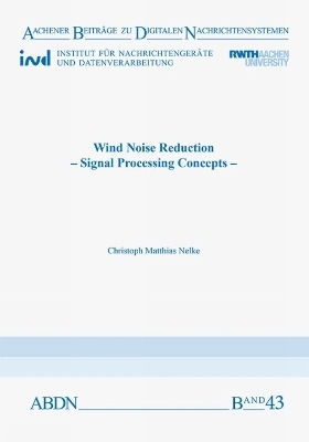 Wind Noise Reduction - Christoph Matthias Nelke