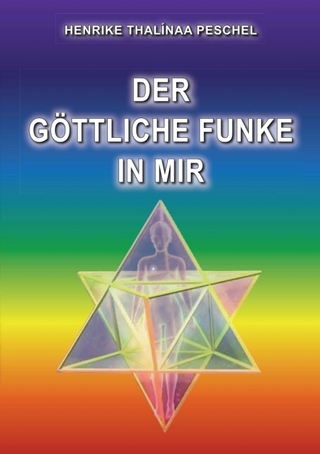 DER GÖTTLICHE FUNKE IN MIR