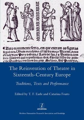 Reinvention of Theatre in Sixteenth-century Europe
