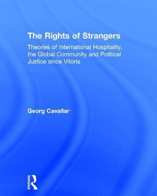 Rights of Strangers -  Georg Cavallar