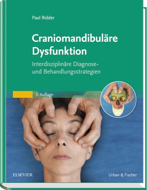 Craniomandibul&auml;re Dysfunktion - Paul Ridder
